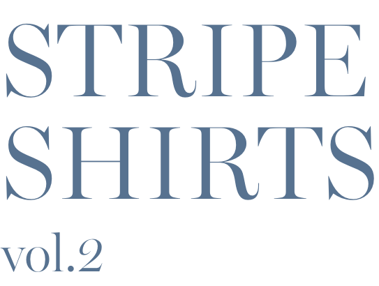 STRIPE SHIRTS