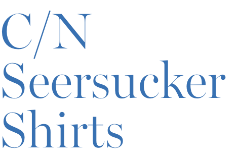 Seersucker Shirts